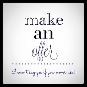 All offers welcome. Don’t forget to bundle! 😏🧐🤩